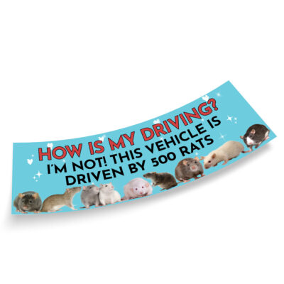 How Is My Driving Im Not This Vehicle Is Driven By 500 Rats Blue Sticker Funny Bumper Sticker For Car Truck Waterproof UV resistant Sticker Size 3x9 Inches 1